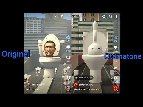 Skibidi Toilet 3 Original vs Otamatone #meme