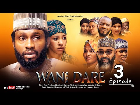 WANI DARE SEASON 1 EPISODE 3 HAUSA SERIES WITH ENGLISH SUBTITLE 