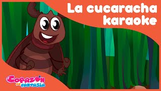 A cantar que a La Cucaracha le falta una pata para andar,  Karaoke, canciones infantiles