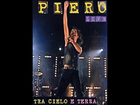 Tra Cielo e Terra - Piero Pelù Live