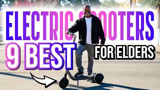 Best Electric Scooters for Older Riders — Safe, Stable & Comfortable