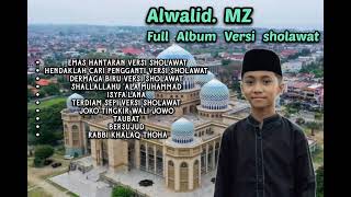 Download lagu Full Album Alwalid Mz Versi sholawat #alwalidmz #sholawat mp3 Download lagu Full Album Alwalid Mz Versi sholawat #alwalidmz #sholawat mp3