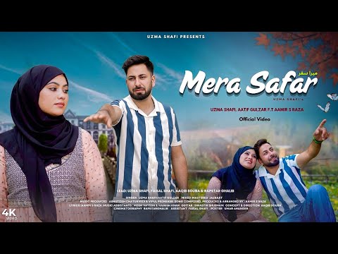 Mera Safar ! Uzma Shafi ! Aatif Gulzar ! Aamir Raza. Official Music Video