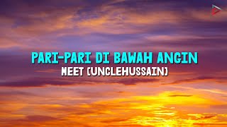 Download lagu Meet [UncleHussain] - Pari-Pari Di Bawah Angin mp3