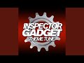 Inspector Gadget Theme