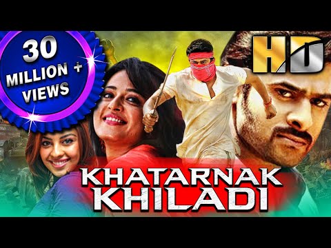 खतरनाक खिलाडी (HD) - प्रभास की ब्लॉकबस्टर एक्शन हिंदी मूवी | अनुष्का शेट्टी | Prabhas Superthit Film