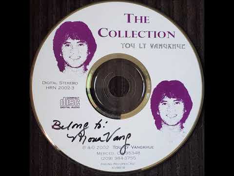 Touly Vangkhue "Txias Kuv Thiab"