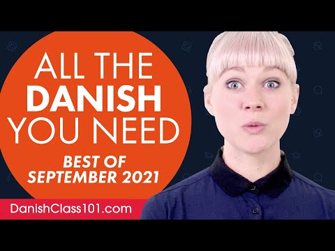 Your Monthly Dose of Danish - Best of September 2021