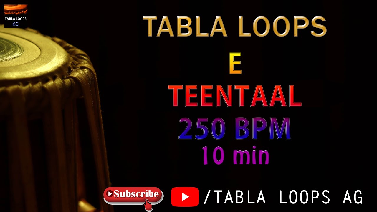 TEENTAAL | E SCALE | 250BPM | TABLA LOOPS