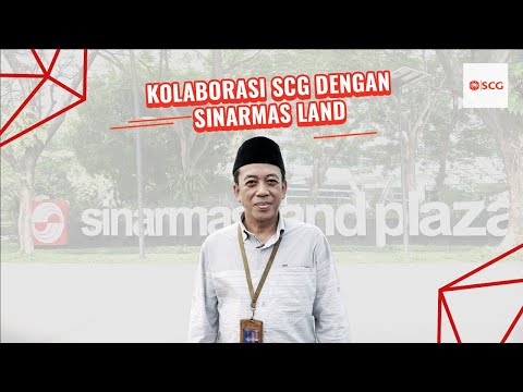 Kolaborasi SCG dan Proyek Sinarmas LAND