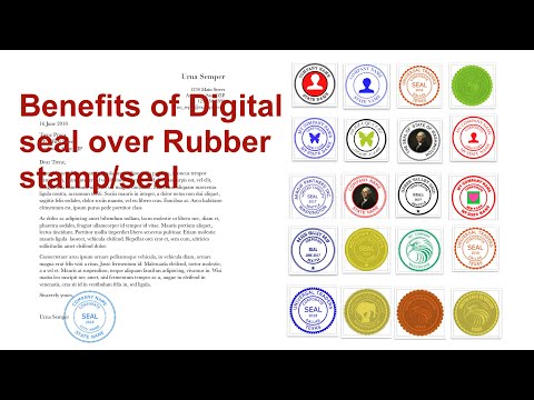Benefits of Digital Seal over traditional rubber stamp / seal