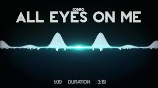 Conro - All Eyes On Me