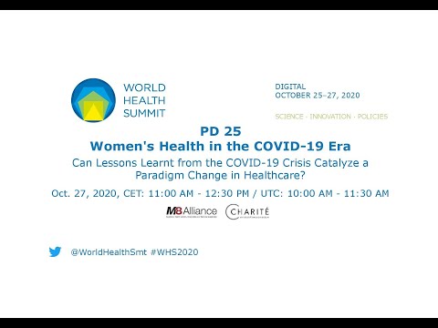 PD 25 - Women's Health in the COVID-19 Era - World Health Summit 2020