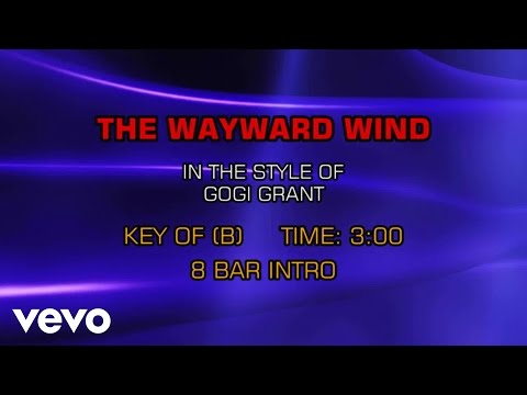 Gogi Grant - The Wayward Wind (Karaoke)