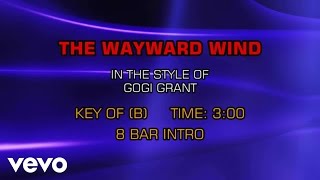 Gogi Grant - The Wayward Wind (Karaoke)
