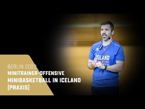 Minitrainer-Offensive: Oddur Johannsson - Minibasketball in Iceland (on court session)