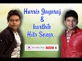 Harris Jayaraj & Karthik Super Hits | ஹாரிஸ் ஜயராஜ் & கார்த்திக் பாட