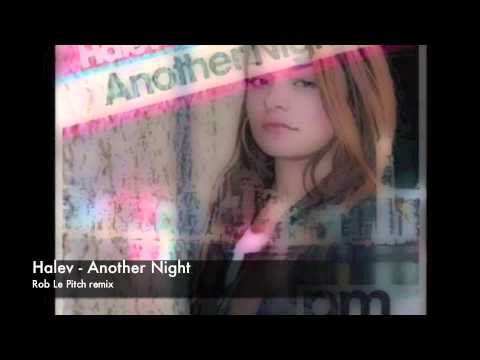 Halev - Another Night (Rob Le Pitch remix)