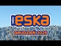 Hity Eska 2025 Grudzień Najnowsze Przeboje Z Radia 2025 Najlepsza Radiowa Muzyka 2025