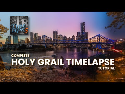 Complete Holy Grail Timelapse tutorial (using LRTimelapse)