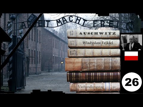 (26) Zeuge: : 🇵🇱 Wladyslaw Fejkiel - Frankfurter-Auschwitz-Prozess