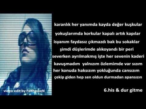 6.his - Dur gitme & Dön gel & Bekledim
