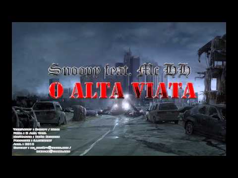 McHh feat. Snoopy - O Alta Viata (Prod. ILLusionist)