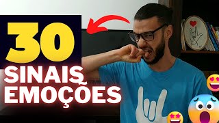 30 Sinais de Emoções e Sentimentos em Libras - AULA PRÁTICA