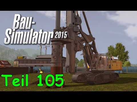 Let's Play Bau Simulator 2015 Teil 105 - DLC LIEBHERR LB 28 - DREHBOHRGERÄT | Liongamer1