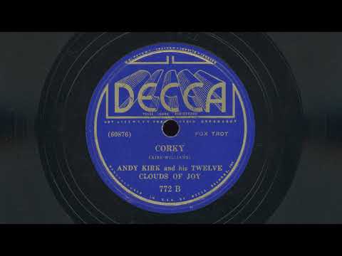 "Corky" - Andy Kirk and his Twelve Clouds of Joy (1936)