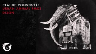 Claude VonStroke - Urban Animal (Dixon Dub Mix)