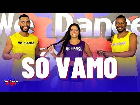 Só Vamo - Lara Silva, Dj Guuga - Coreografia - We Dance Oficial