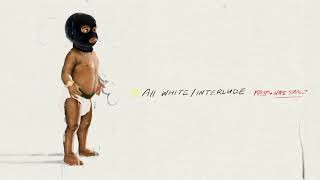 Wretch 32 feat Nafe Smallz &amp; K-Trap - All White / Interlude (Official Audio) | little BIG Man