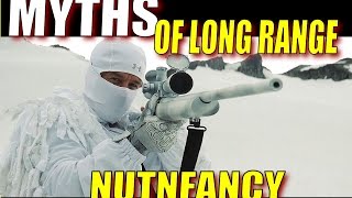 Dispelling Myths of Long Range Shooting &amp; the Sniper Fantasy