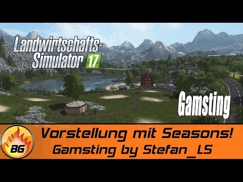 LS17 - Gamsting by Stefan_LS | Vorstellung mit Seasons! | Mapvorstellung [HD]