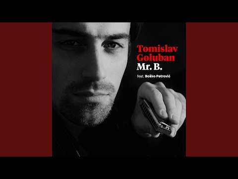 Mr. B. (feat. Boško Petrović)