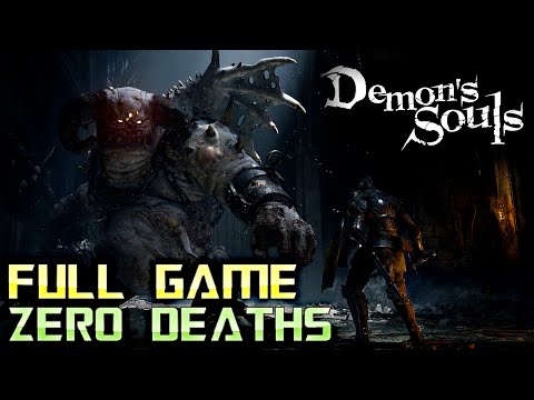 Demon's Souls Remake - ZERO DEATHS | Full Game Walkthrough | No Commentary