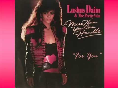 For You - Lushus Daim & The Pretty Vain