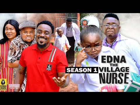 EDNA THE VILLAGE NURSE (SEASON 1) {TRENDING NEW MOVIE} - 2023 LATEST NIGERIAN NOLLYWOOD MOVIES