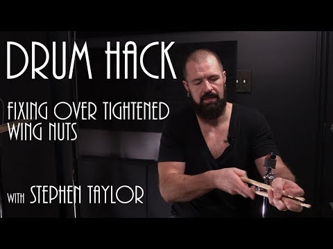 Drum Hack - Stuck or Over Tightened Wing Nut (Stephen Taylor)