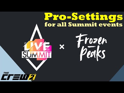 The Crew 2 How To: 'Frozen Peaks' Live Summit Pro-Settings for all vehicles and events