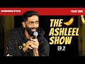 The Ashleel Show Episode 2 Pranit More Stand Up Comedy Crowd Work Special