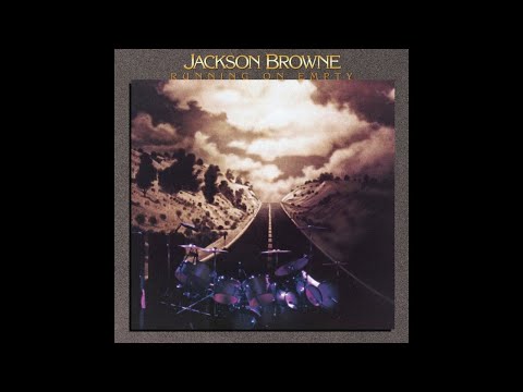 Jackson Browne - The Load-Out // Stay (2018 Remaster)