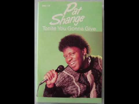 Pat Shange - Tonight You Gonna Give (1991) #waarwasjy