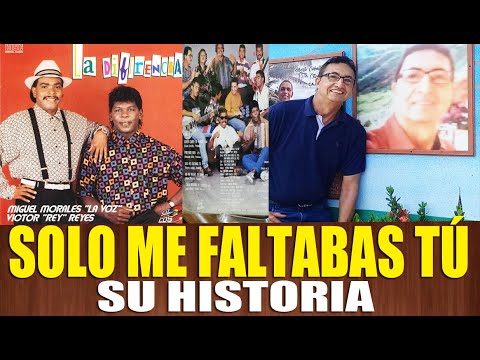 SOLO ME FALTABAS TÚ: SU HISTORIA (Miguel Morales y Victor "Rey" Reyes)