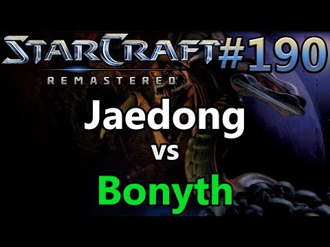 Jaedong (Z) vs Bonyth (P) auf FS (2016) - StarCraft: Remastered - Replay-Cast #190 [Deutsch]