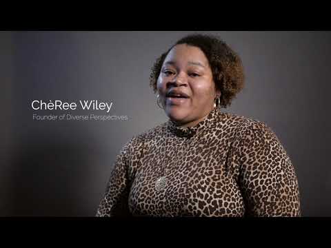 Diverse Perspectives - ChèRee Wiley