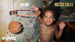 Kid Ink - Tomahawk (Audio)