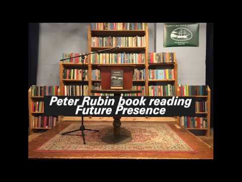 Peter Rubin reading for Future Presence, Seattle Wa, 6/20/18