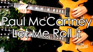Let Me Roll It - Paul McCartney ( Intro &amp; Riff Guitar Tab Tutorial )
